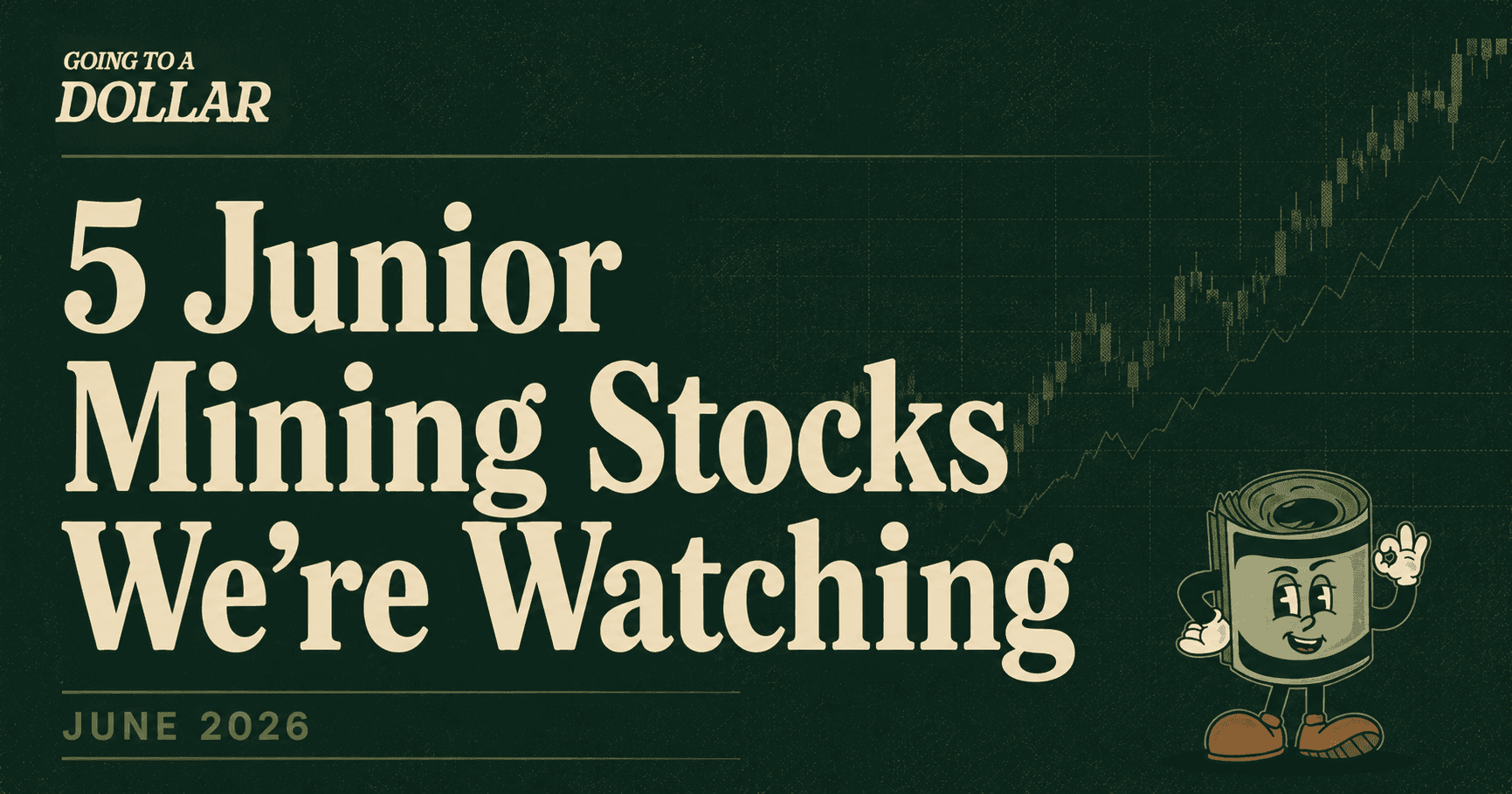 5 Junior Mining Stocks With Strong Setups for the Rest of 2026